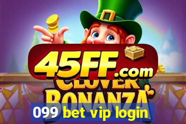 099 bet vip login